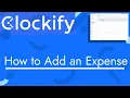 Clockify - How to Add an Expense TopBizGuides