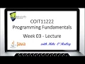 COIT11222 Programming Fundamentals - Week 03 On-Line Lecture Class recording