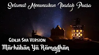 Download Marhaban ya ramadhan || Genja Ska Version || bulan penuh berkah MP3