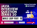 While Loops - Part 10 Factorial of a Number