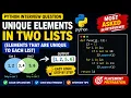Find Unique Elements from Two Lists Python Interview Question