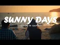 Download Lagu wave to earth - sunny days (Lyrics)