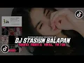 Download Lagu DJ STASIUN BALAPAN SOLO ( janji lungo mung sedelok jare sewulan ra ono )SOUND NOBITA FYP TIKTOK