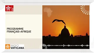 Radio Vatican, Français Afrique 24 août