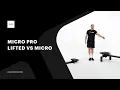 Micro Pro lifted vs Micro