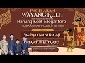 🔴 WAHYU MUSTIKA AJI - OLEH KI TANTUT SUTANTO - KHITAN HANUNG KESIT MEGANTORO
