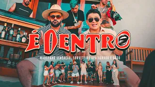 É DENTRO - Marcynho Sensação, @SORVETEIRO_APAIXONADO e @gagooficiall