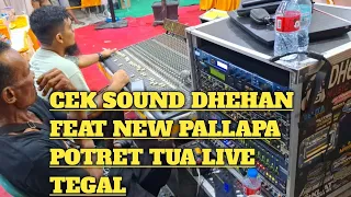 Download CEK SOUND NEW PALLAPA POTRET TUA FEAT DHEHAN PRO LIVE TEGAL JATENG MP3