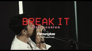 Download Pamungkas - Break It (Live Session) MP3