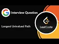 Longest Univalued Path Google Interview Question Tree LeetCode 687 C