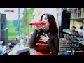 Download Lagu ROMANSA - AKU SAYANG BANGET SAMA KAMU - AJENG FEBRIA - KONCO OJINK JEPARA - BRINGIN VIEW BATEALIT