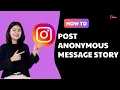 How To Post Anonymous Message Story On Instagram