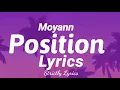Moyann - Position Lyrics | Strictly Lyrics