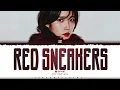 IU 'Red Sneakers' Lyrics (아이유 빨간 운동화 가사) [Color Coded Han_Rom_Eng] | ShadowByYoongi