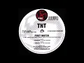 TNT - First Match (Technoboy Mix) -2002-