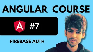 7 - Firebase Authentication Angular Tutorial for Beginners Angular Full Course