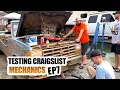 TESTING CRAIGSLIST MECHANICS EP7
