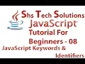 JavaScript Tutorial For Beginners - 08 JavaScript Keywords JavaScript Identifiers