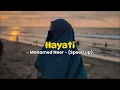 Download Lagu Hayati - Mohamed nour (speed up)