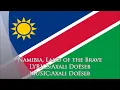 National Anthem of Namibia - Namibia, Land of the Brave