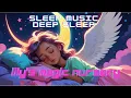 Download Lagu Sleep Music | Deep Sleep | Lily's Magic Nursery | Insomnia