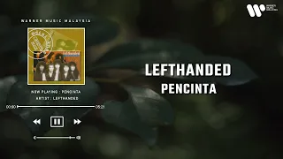Download Lefthanded - Pencinta (Lirik Video) MP3