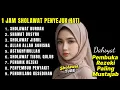 Download Lagu Sholawat Nabi Terbaru 2025 Paling Dahsyat || Full Album Memyentuh Hati || Penyembuh Penyakit