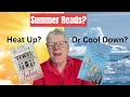 Summer Reading List 2026 Warm Reads vs Cold Thrills