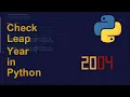 Check Leap Year in Python Python Examples Python Coding Tutorial Python Coding Interview