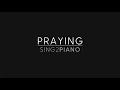 Kesha - Praying (Karaoke Piano)