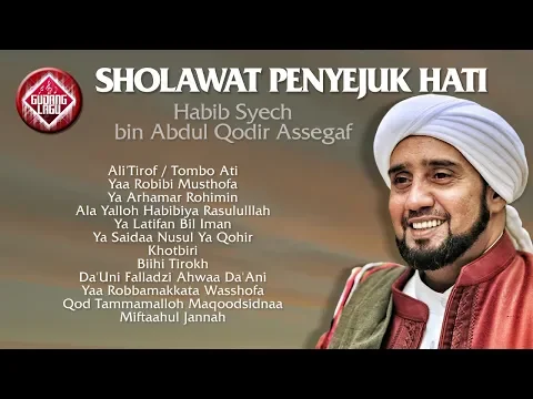 Download MP3 FULL ALBUM SHOLAWAT PENYEJUK HATI  Habib Syech Bin Abdul Qodir Assegaf