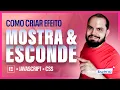 EFEITO - APRENDA A OCULTAR E MOSTRAR PARTES DO LAYOUT USANDO JAVASCRIPT NO ELEMENTOR