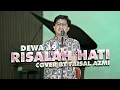 Lagu Risalah Hati - Dewa 19 Cover By Faisal Azmi