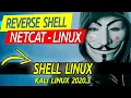 NETCAT REVERSE SHELL LINUX - KALI LINUX 2020 Educational Tutorial