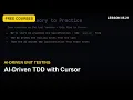 AI-Driven Unit Testing 05 21 - AI-Driven TDD with Cursor