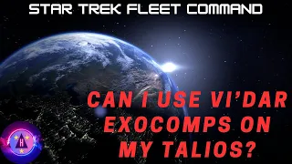 STFC - Can I Use Vi dar Exocomps for my Talios