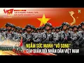 Download Lagu Ngắm sức mạnh “vô song” của Quân đội Nhân dân Việt Nam xuất hiện trong buổi diễu binh