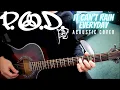Download Lagu P.O.D. - It Can't Rain Everyday (Acoustic Cover)