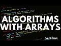 Algorithms with Arrays Arrays and ArrayLists - AP Computer Science A MasterClass