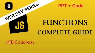 JavaScript Functions - Complete Guide Web Development Series JDCodebase