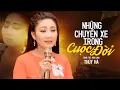 Download Lagu Những Chuyến Xe Trong Cuộc Đời - Thúy Hà | Bài Hát Nhạc Lính Xưa (MV)