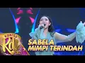 Download Lagu SABELA - MIMPI TERINDAH | KONTES KDI 2021