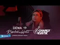Download Lagu Charly Van Houten - Risalah Hati ( Dewa 19 ) - (Official Acoustic Cover 25)