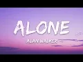 Download Lagu Alone - Alan Walker[1 Hour][Lyrics]