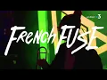 French Fuse en concert à Marseille