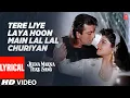 Download Lagu Lyrical: Tere Liye Laya Hoon Main Lal Lal Churiyan | Anuradha Paudwal, Mohammed Aziz | Sanjay Dutt