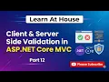 Client Server Side Validation in ASP NET Core C Complete Guide with Examples
