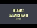 Rita Effendy - Selamat Jalan Kekasih - Lyricdaily
