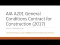 Lecture 9 and 10 AIA A201 General Conditions Contract for Construction