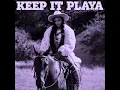 Enchanting-Keep It Playa Chopped And Screwed